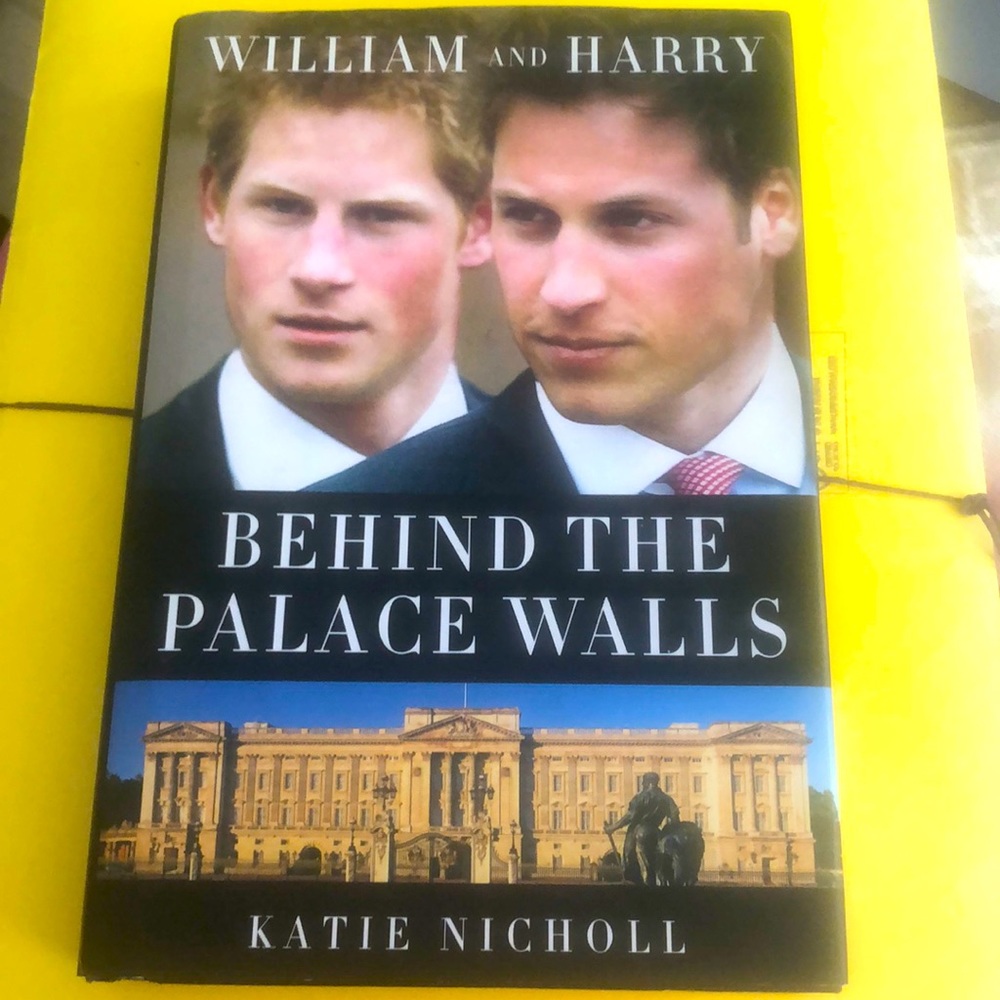 Book William and Harry behind the palace walls by Katie Nicholl